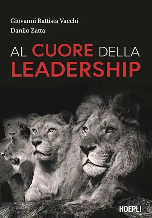 Immagine 0 di Al Cuore Della Leadership