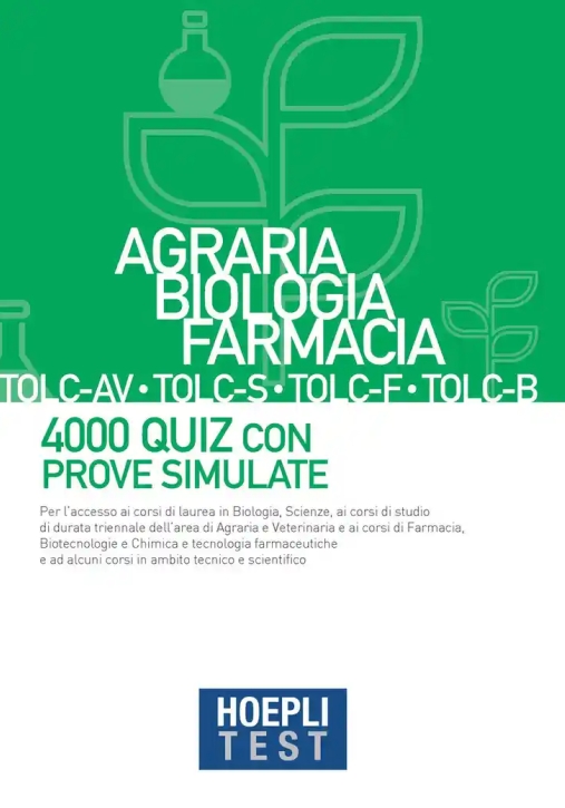 Immagine 0 di Agraria, Biologia, Farmacia Tolc-av, Tolc-s, Tolc-f, Tolc-b. 4000 Quiz C