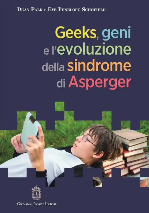 Immagine 0 di Geeks Geni Evoluzione Sindrome Asperger