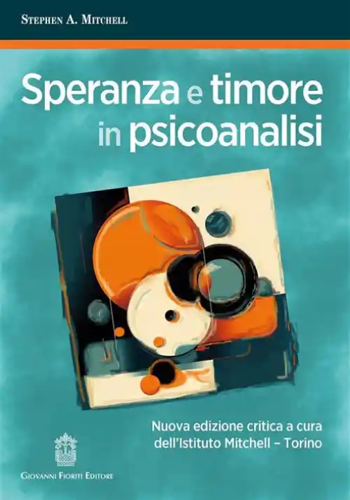 Immagine 0 di Speranza E Timore In Psicoanalisi