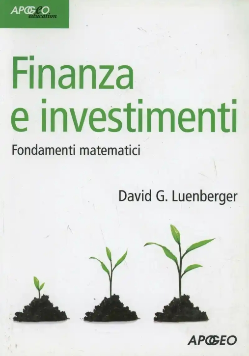 Immagine 0 di Finanza E Investimenti. Fondamenti Matematici