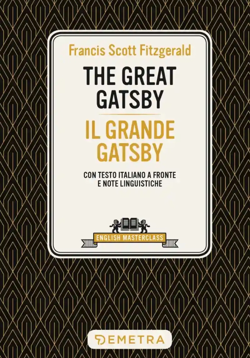 Immagine 0 di Great Gatsby-il Grande Gatsby. Testo Italiano A Fronte (the)