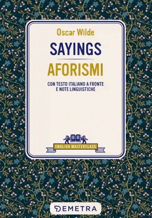 Immagine 0 di Sayings. Aforismi. Testo Italiano A Fronte