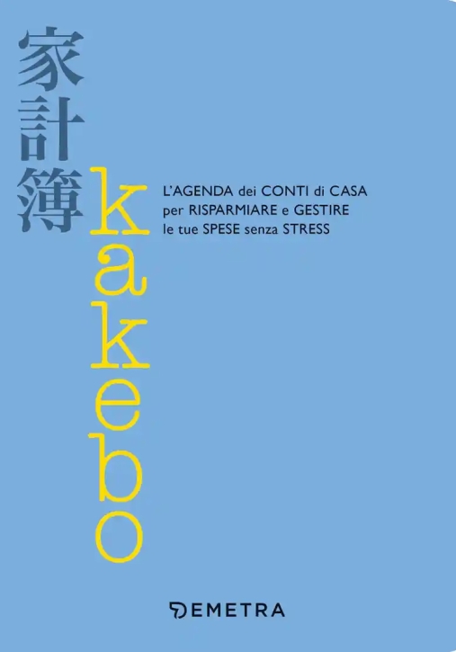 Immagine 0 di Kakebo. L'agenda Dei Conti Di Casa Per Risparmiare E Gestire Le Tue Spese Senza Stress