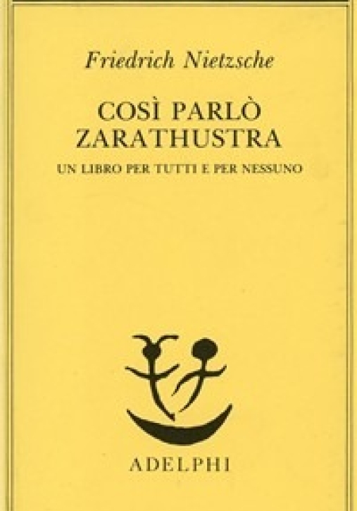 Immagine 0 di Cosi' Parlo Zarathustra