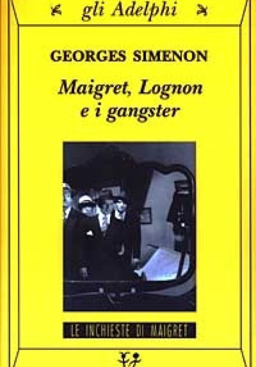 Immagine 0 di Maigret, Lognon E I Gangster