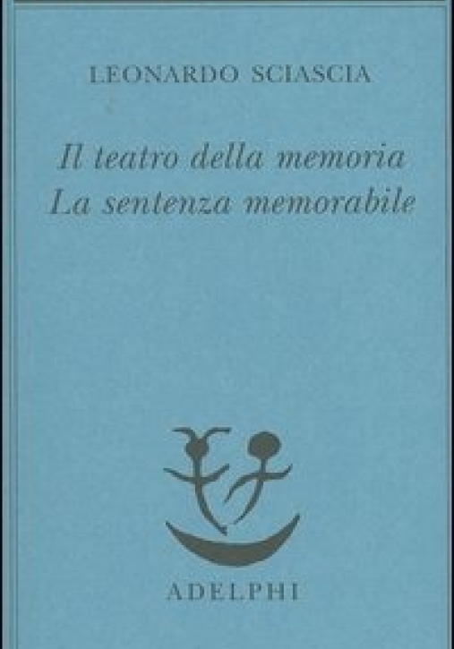 Immagine 0 di Il Teatro Della Memoria - La Sentenza Memorabile