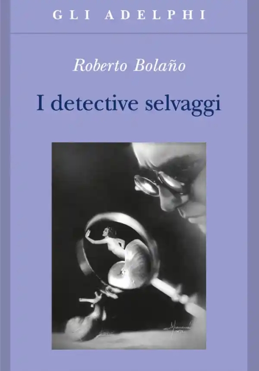 Immagine 0 di I Detective Selvaggi