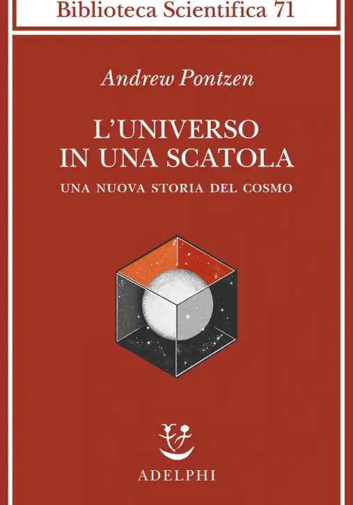 Immagine 0 di Universo In Una Scatola. Una Nuova Storia Del Cosmo (l')