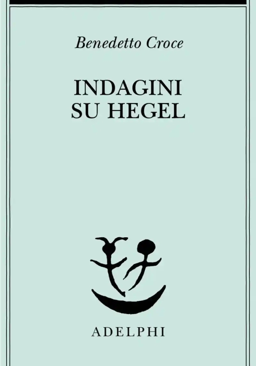 Immagine 0 di Indagini Su Hegel