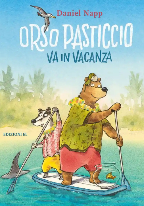 Immagine 0 di Orso Pasticcio Va In Vacanza