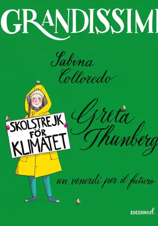 Immagine 0 di Greta Thunberg, Un Venerd? Per Il Futuro. Ediz. A Colori