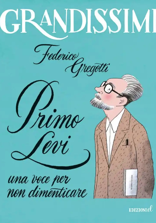 Immagine 0 di Primo Levi, Una Voce Per Non Dimenticare. Ediz. A Colori