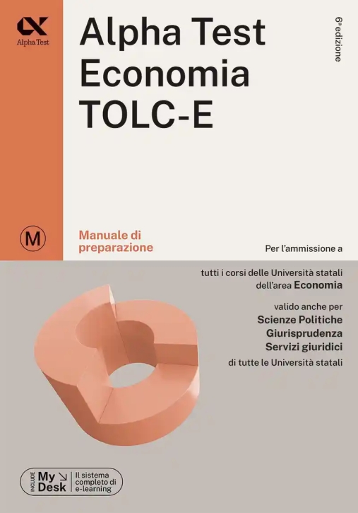 Immagine 0 di Alpha Test Economia. Tolc-e. Manuale Di Preparazione. Ediz. Mydesk. Con Contenuto Digitale Per Downl