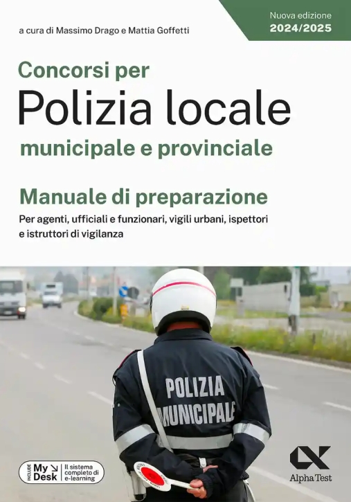 Immagine 0 di Concorsi Per Polizia Locale Municipale E Provinciale. Manuale Di Preparazione. Per Agenti, Ufficiali