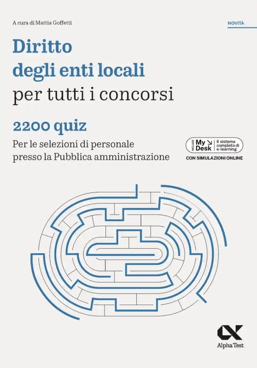 Immagine 0 di Diritto Enti Locali Per Tutti I Concorsi. 2200 Quiz