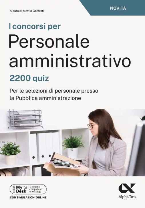 Immagine 0 di Concorsi Per Personale Amministrativo. 2200 Quiz (i)