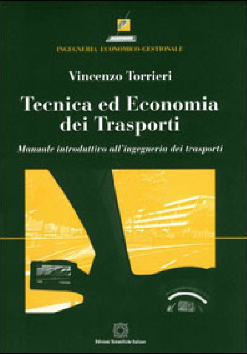 Immagine 0 di Tecnica Ed Economia Dei Traspo