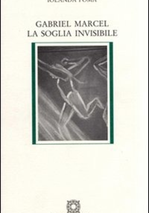 Immagine 0 di Gabriel Marcel La Soglia Invis