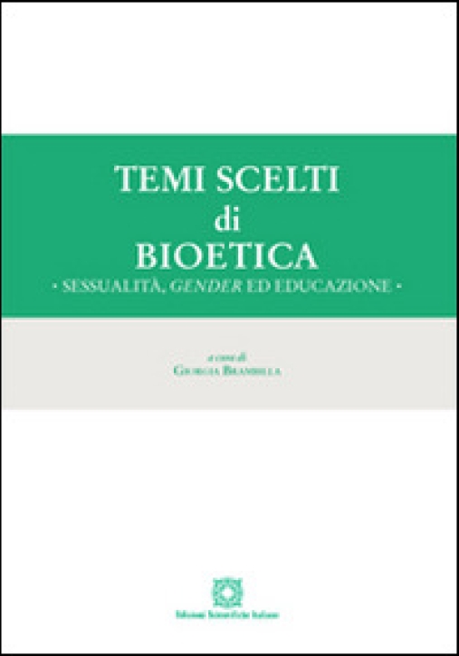 Immagine 0 di Temi Scelti Bioetica