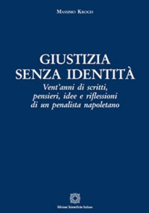 Immagine 0 di Giustizia Senza Liberta'