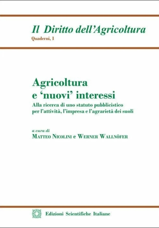 Immagine 0 di Agricoltura E Nuovi Interessi