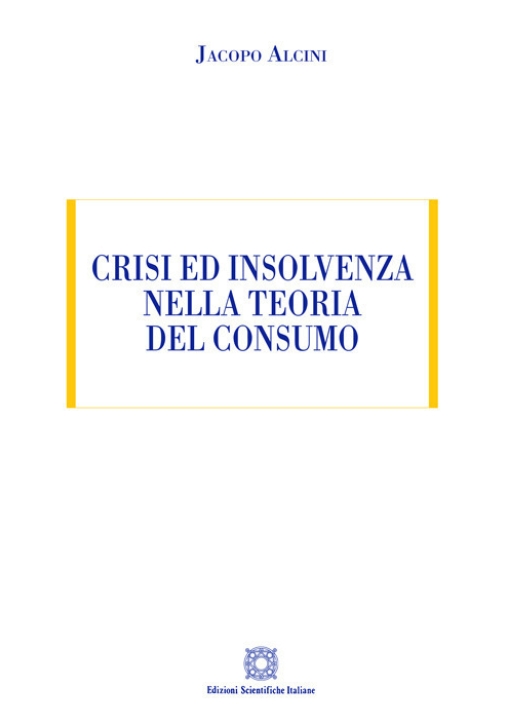 Immagine 0 di Crisi Ed Insolvenza Nella Teor