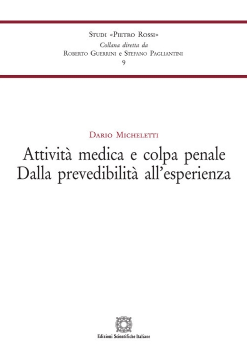 Immagine 0 di Attivita' Medica E Colpa Pen.