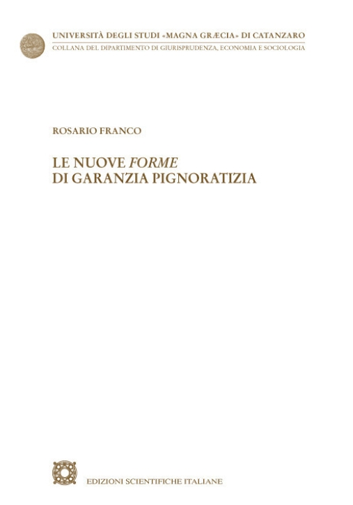 Immagine 0 di Nuove Forme Di Garanzia Pignor