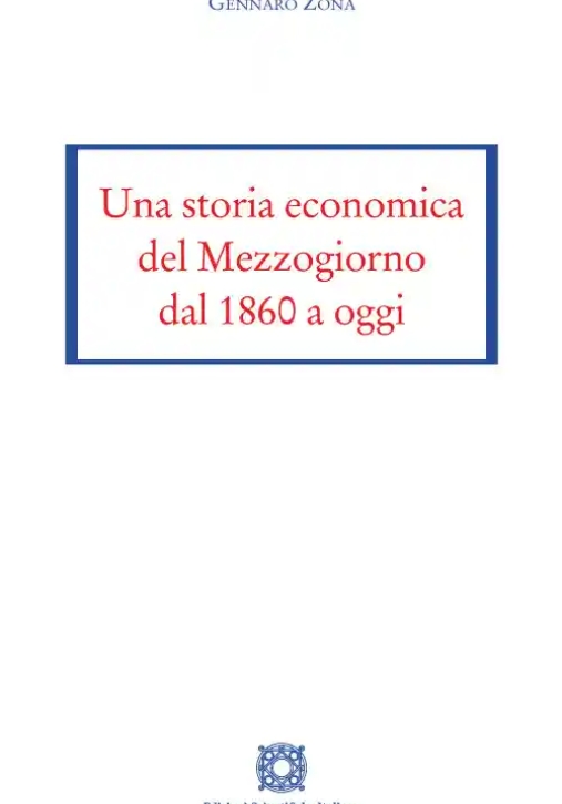 Immagine 0 di Storia Economica Mezzogiorno