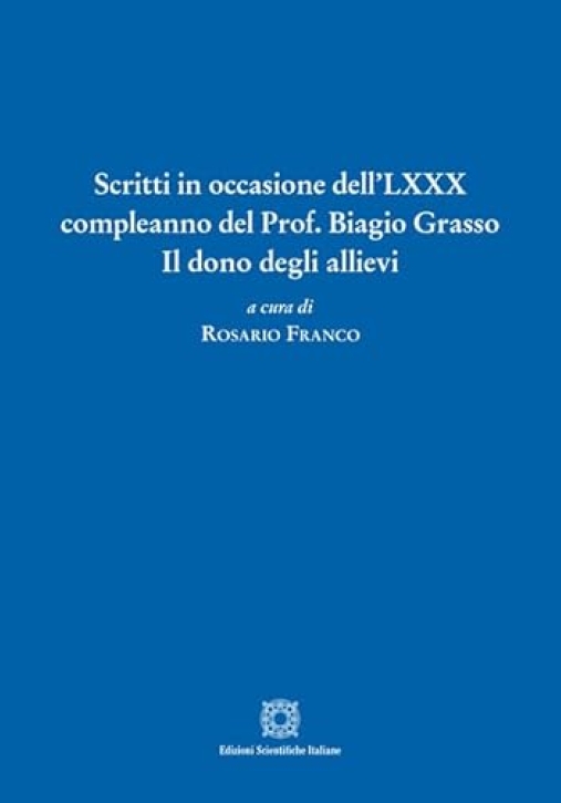 Immagine 0 di Scritti Lxxx Comp. Grasso B.