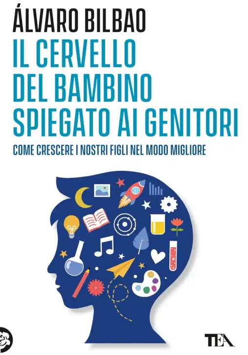 Immagine 0 di Cervello Del Bambino Spiegato Ai Genitori. Come Crescere I Nostri Figli Nel Modo Migliore (il)