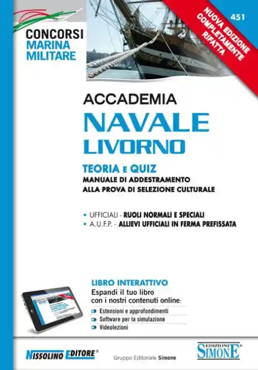 Immagine 0 di Accademia Navale Livorno. Teoria E Quiz. Manuale Di Addestramento Alla Prova Di Selezione Culturale. Con Aggiornamento Online