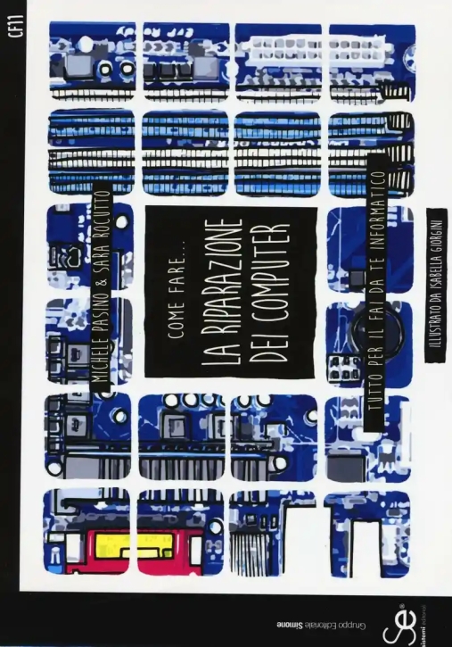 Immagine 0 di Come Fare... La Riparazione Del Computer. Tutto Per Il Fai Da Te Informatico