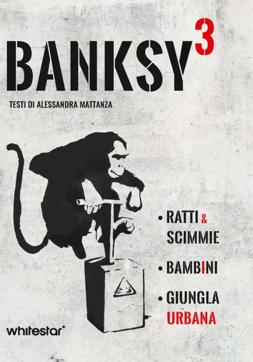 Immagine 0 di Banksy 3 (ad Apice Come La Potenza). Ratti & Scimmie - Bambini - Urban Jungle