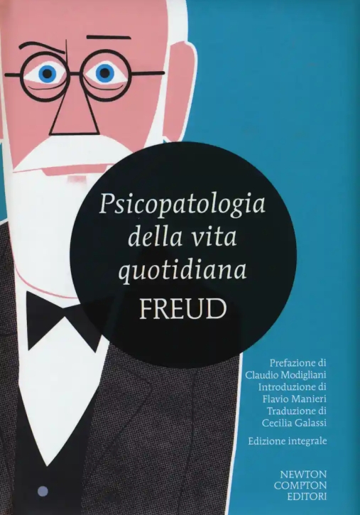 Immagine 0 di Psicopatologia Della Vita Quotidiana. Ediz. Integrale