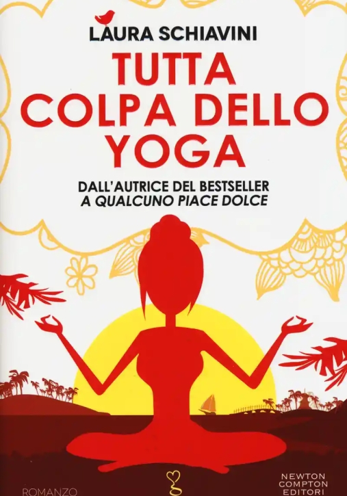 Immagine 0 di Tutta Colpa Dello Yoga