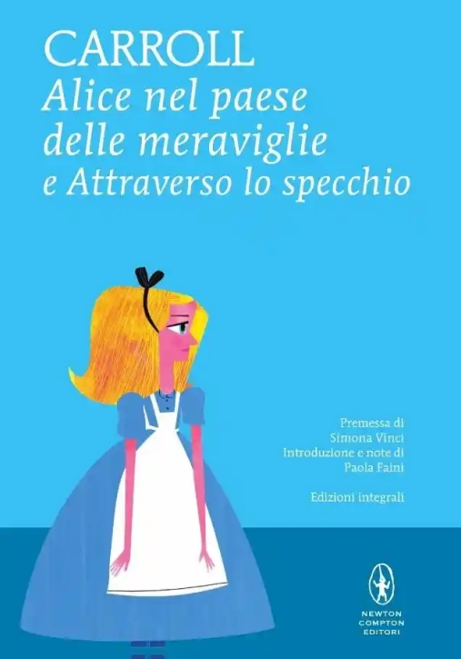 Immagine 0 di Alice Nel Paese Delle Meraviglie-attraverso Lo Specchio. Ediz. Integrale