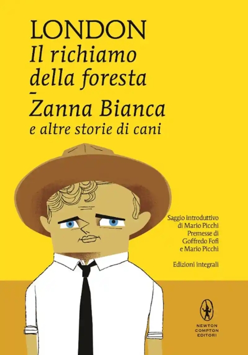 Immagine 0 di Il Richiamo Della Foresta - Zanna Bianca E Altre Storie Di Cani