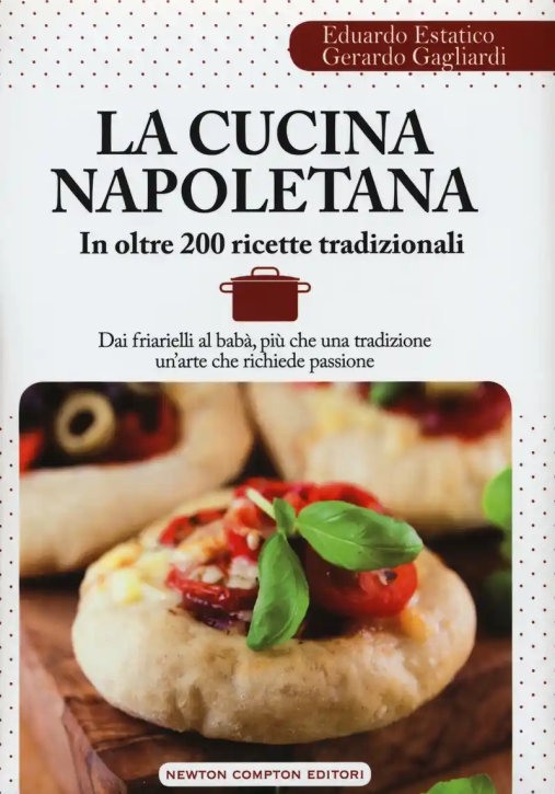 Immagine 0 di Cucina Napoletana In Oltre 200 Ricette (la)