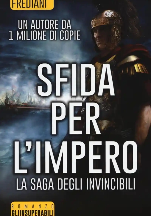 Immagine 0 di Sfida Per L'impero. La Saga Degli Invincibili