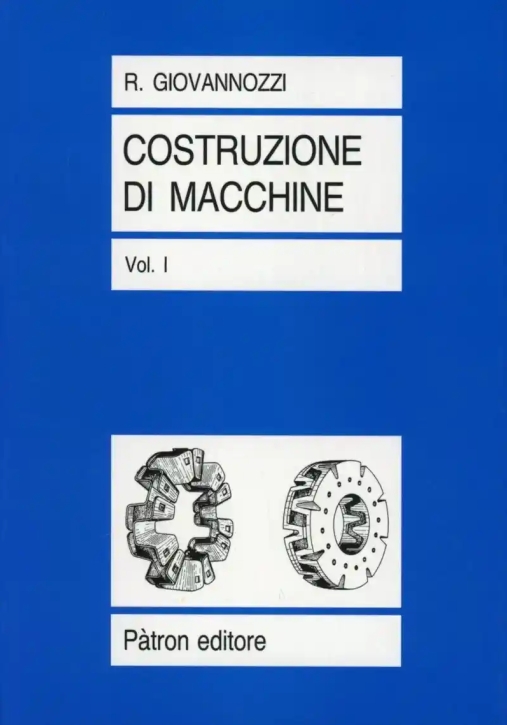 Immagine 0 di Costruzione Di Macchine Vol 1