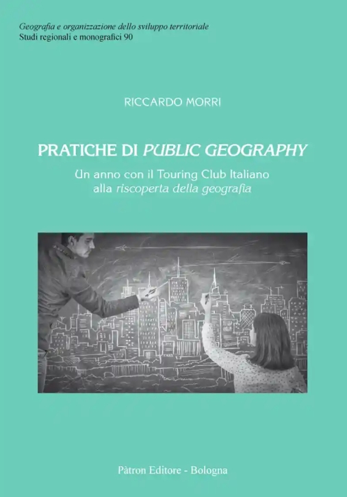 Immagine 0 di Pratiche Di Public Geography