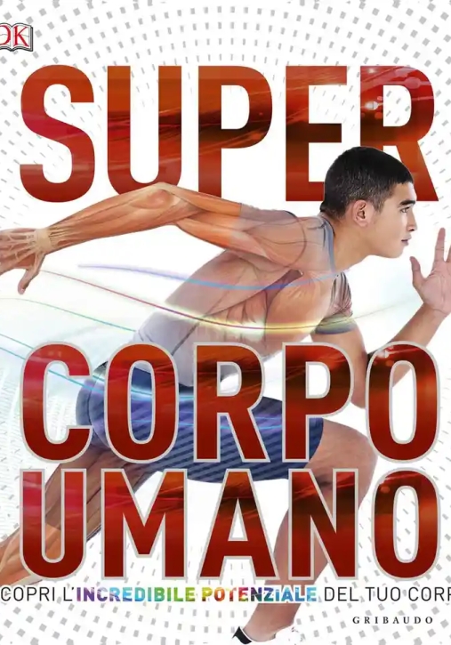 Immagine 0 di Super Corpo Umano