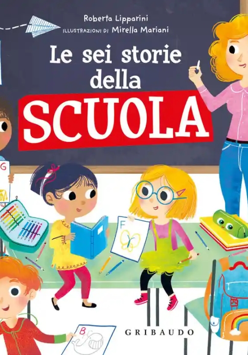 Immagine 0 di Le Sei Storie Della Scuola