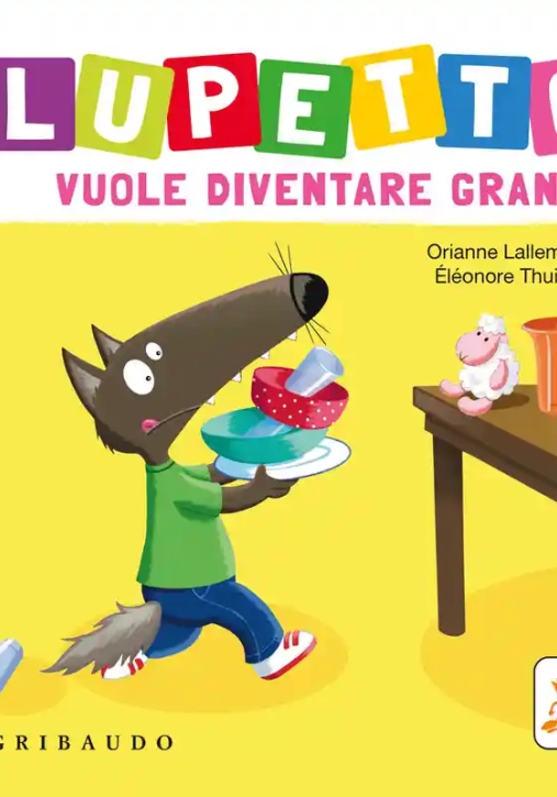 Immagine 0 di Lupetto Vuole Diventare Grande. Amico Lupo. Ediz. A Colori