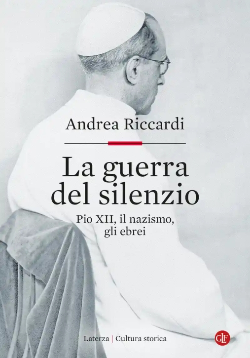 Immagine 0 di Guerra Del Silenzio. Pio Xii, Il Nazismo, Gli Ebrei (la)