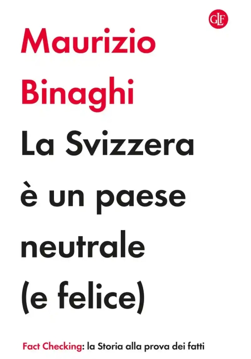 Immagine 0 di Svizzera ? Un Paese Neutrale (la)