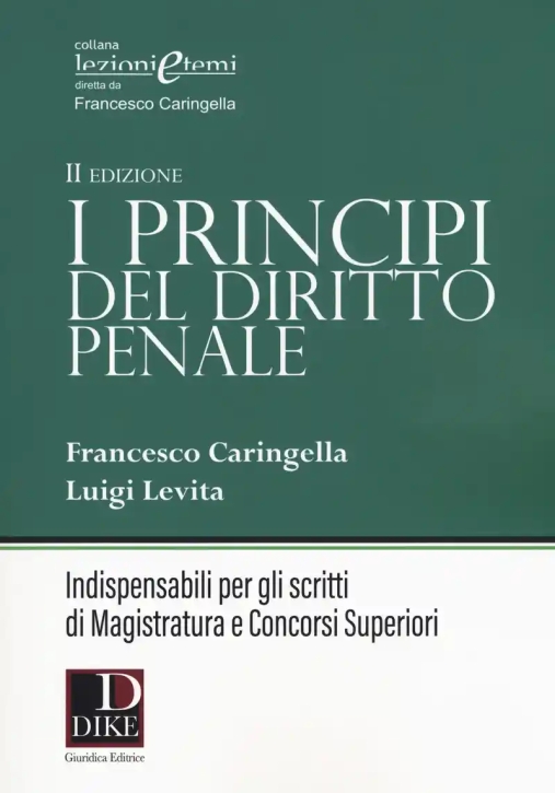 Immagine 0 di I Principi Del Diritto Penale 2018