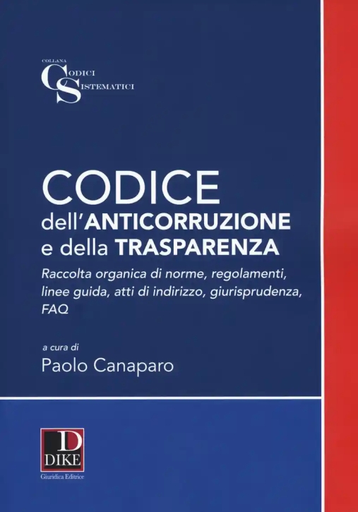 Immagine 0 di Codice Dell'anticorruzione E Della Trasparenza